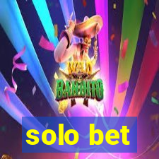 solo bet